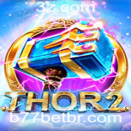 Thor2: A New Era in Gaming with b77bet